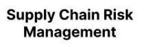 📘 Supply Chain Risk Management